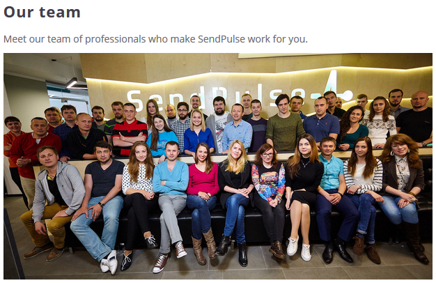Я не знаю как зовут всех этих людей, но я вижу, что у SendPulse есть офис, работает порядка 40 человек и молодая команда.
